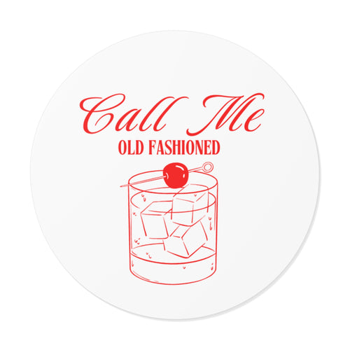 Call Me Old Fashioned Sticker